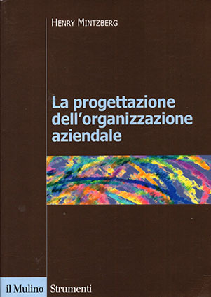 La progettazione dell'organizzazione aziendale