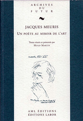 Jaques Meuris un poète au miroir de l'art