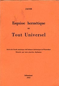 Esquisse hermétique du Tout Universel