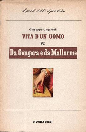 Vita d'un uomo VI. Da Gòngora e da Mallarmé