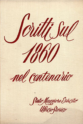 Scritti sul 1860 nel centenario