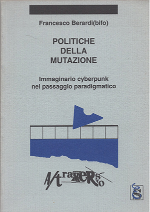 Politiche della mutazione