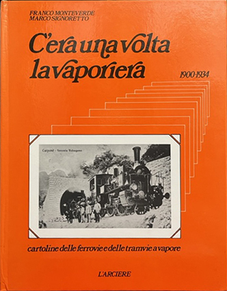 C'era una volta la vaporiera 1900-1934