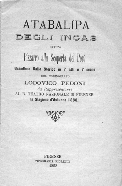 Atabalipa degli Incas ovvero Pizzarro alla Conquista del Perù.