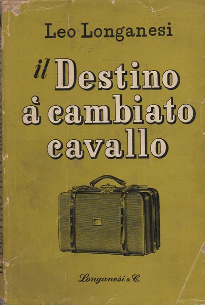 Il destino à cambiato cavallo