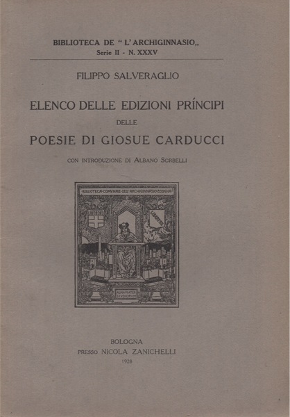 Elenco delle edizioni princìpi delle poesie di Giosuè Carducci