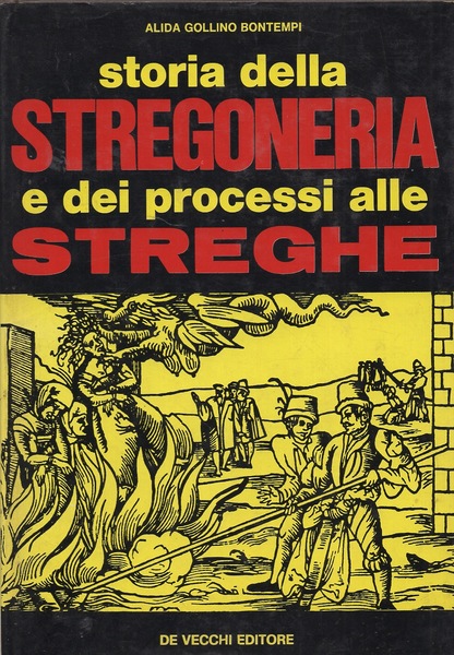 Storia della stregoneria e dei processi alle streghe