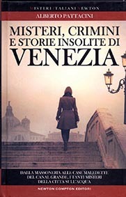 Misteri, crimini e storie insolite di Venezia