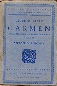 Giorgio Bizet Carmen. Guida attraverso il dramma e la musica