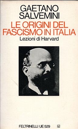 Le origini del fascismo in Italia - Lezioni di harward