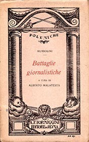 Mussolini - Battaglie giornalistiche