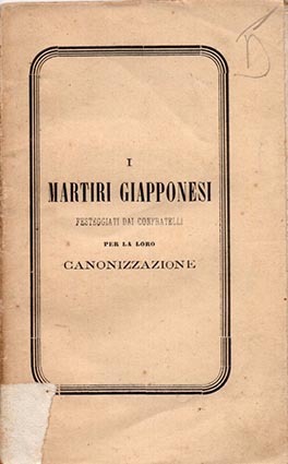 I martiri giapponesi festeggiati dai confratelli per la loro canonizzazione