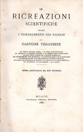 Le ricreazioni scientifiche ovvero l'insegnamento coi giochi