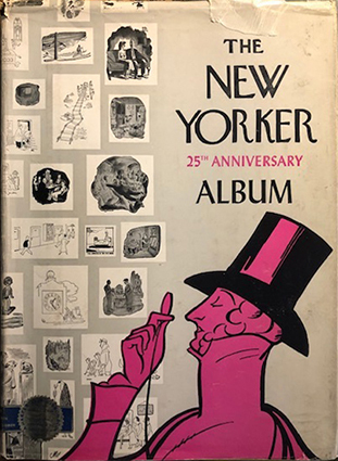 The New Yorker. Twenty-fifth anniversary album, 1925-1950