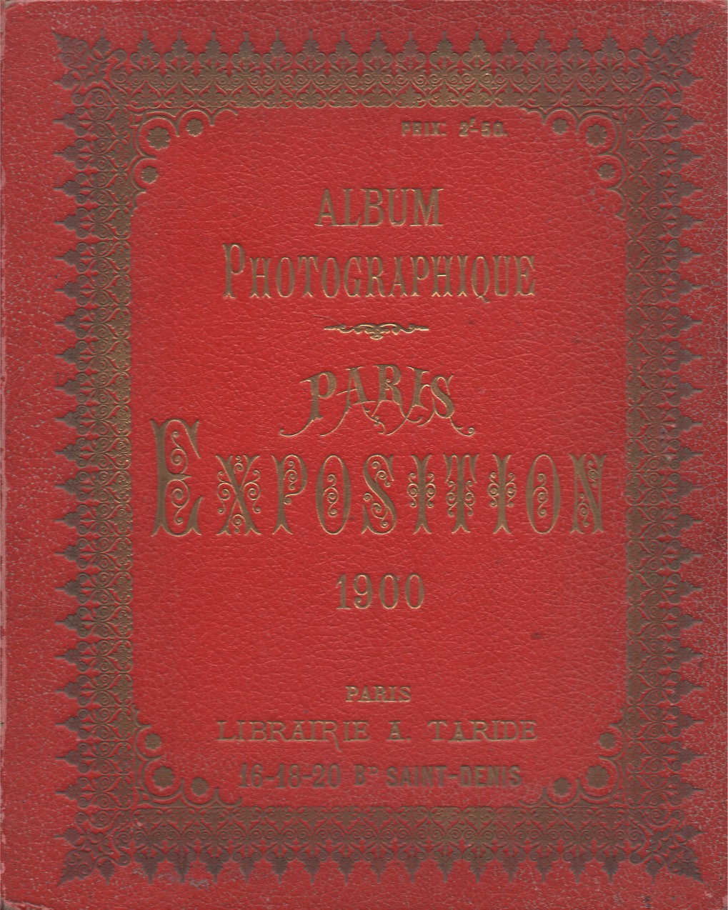 Album photographique - Paris Exposition 1900