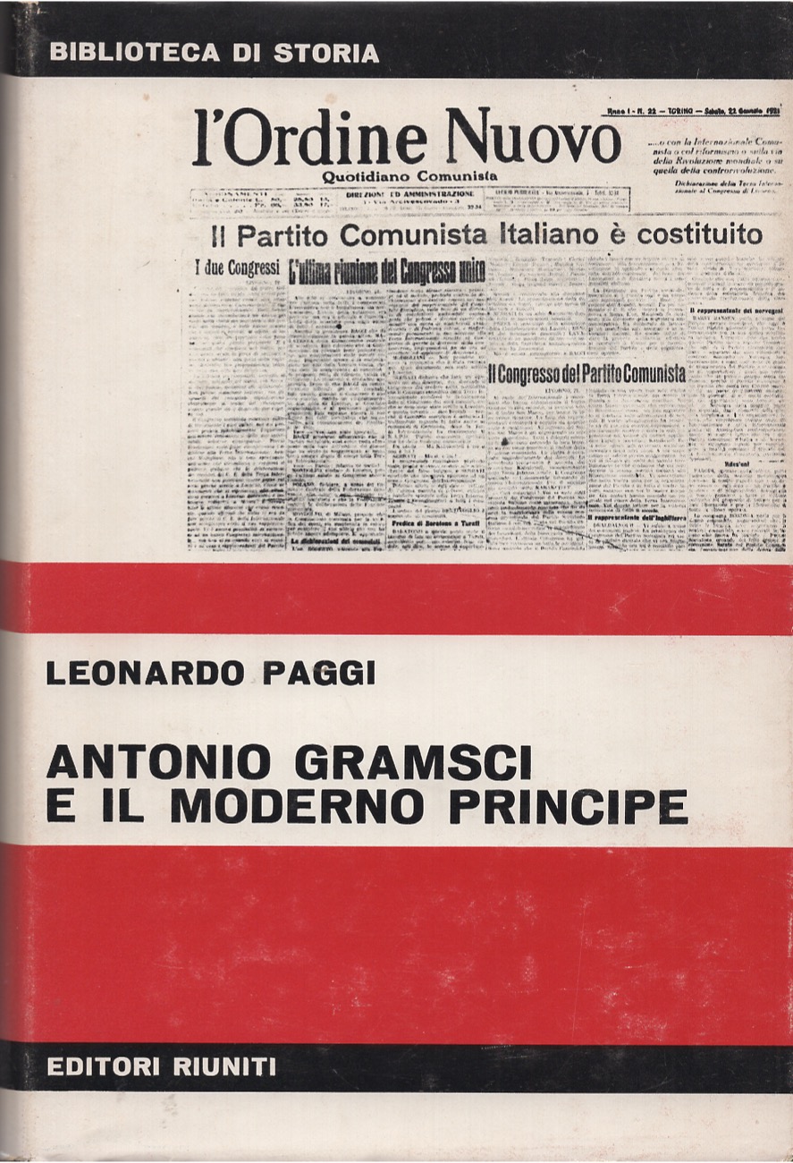 Antonio Gramsci e il oderno principe