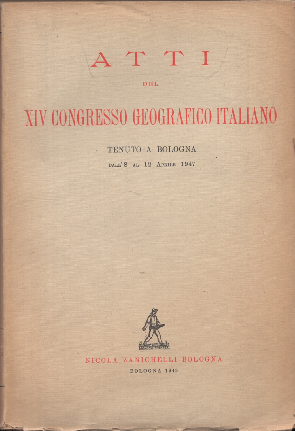 Atti del XIV congresso geografico italiano