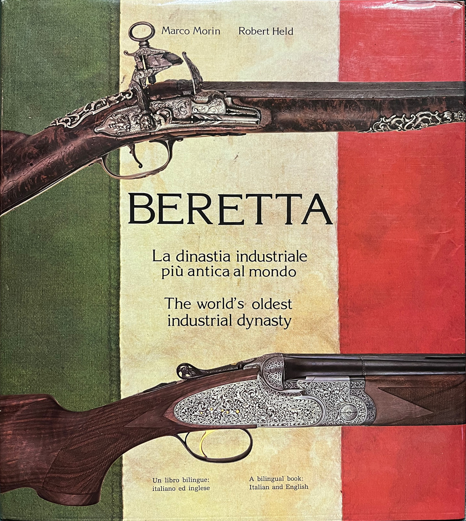 Beretta La dinastia industriale più antica del mondo