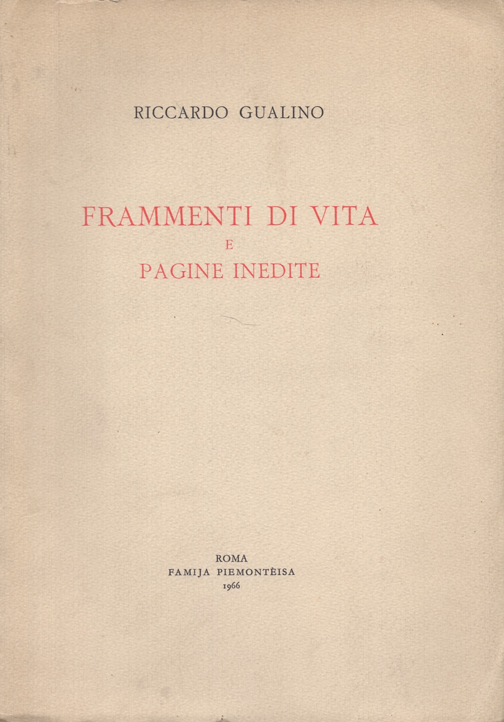 Frammenti di vita e pagine inedite