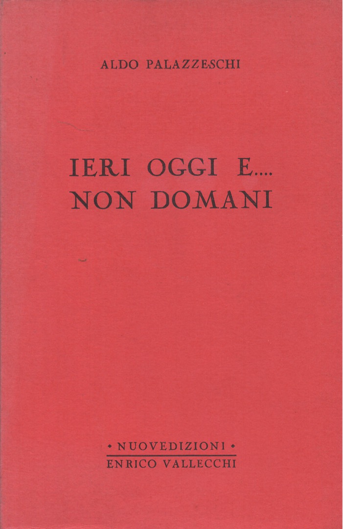 Ieri oggi e … non domani