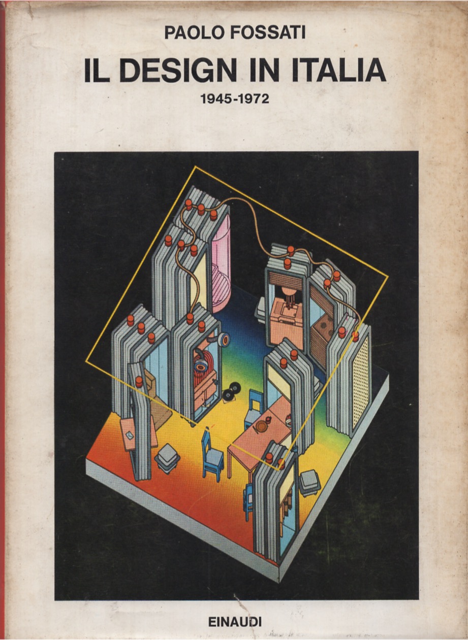 Il design in Italia 1945-1972
