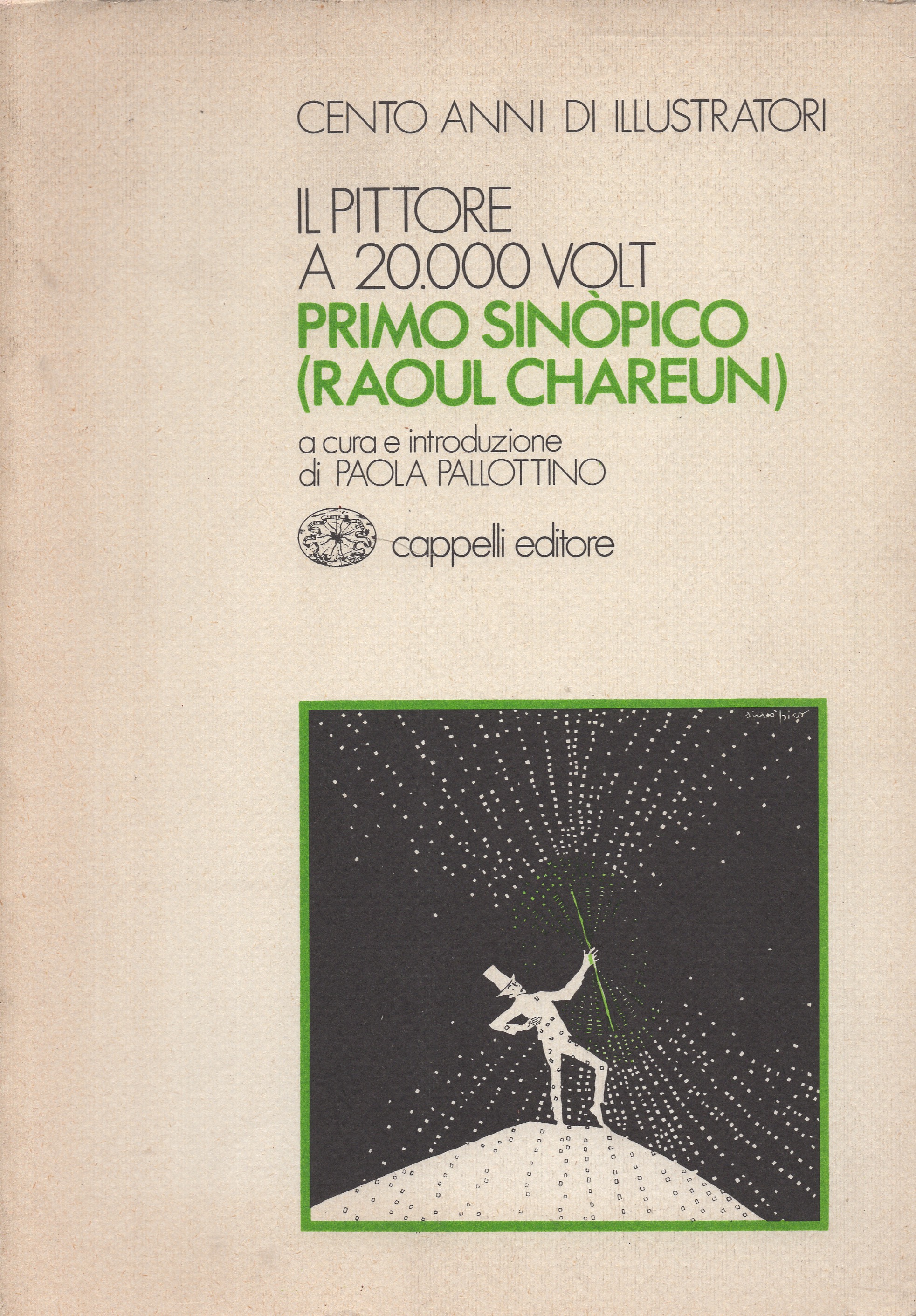 Il pittore a 20.000 volt Primo Sinòpico (Raoul Chareun)