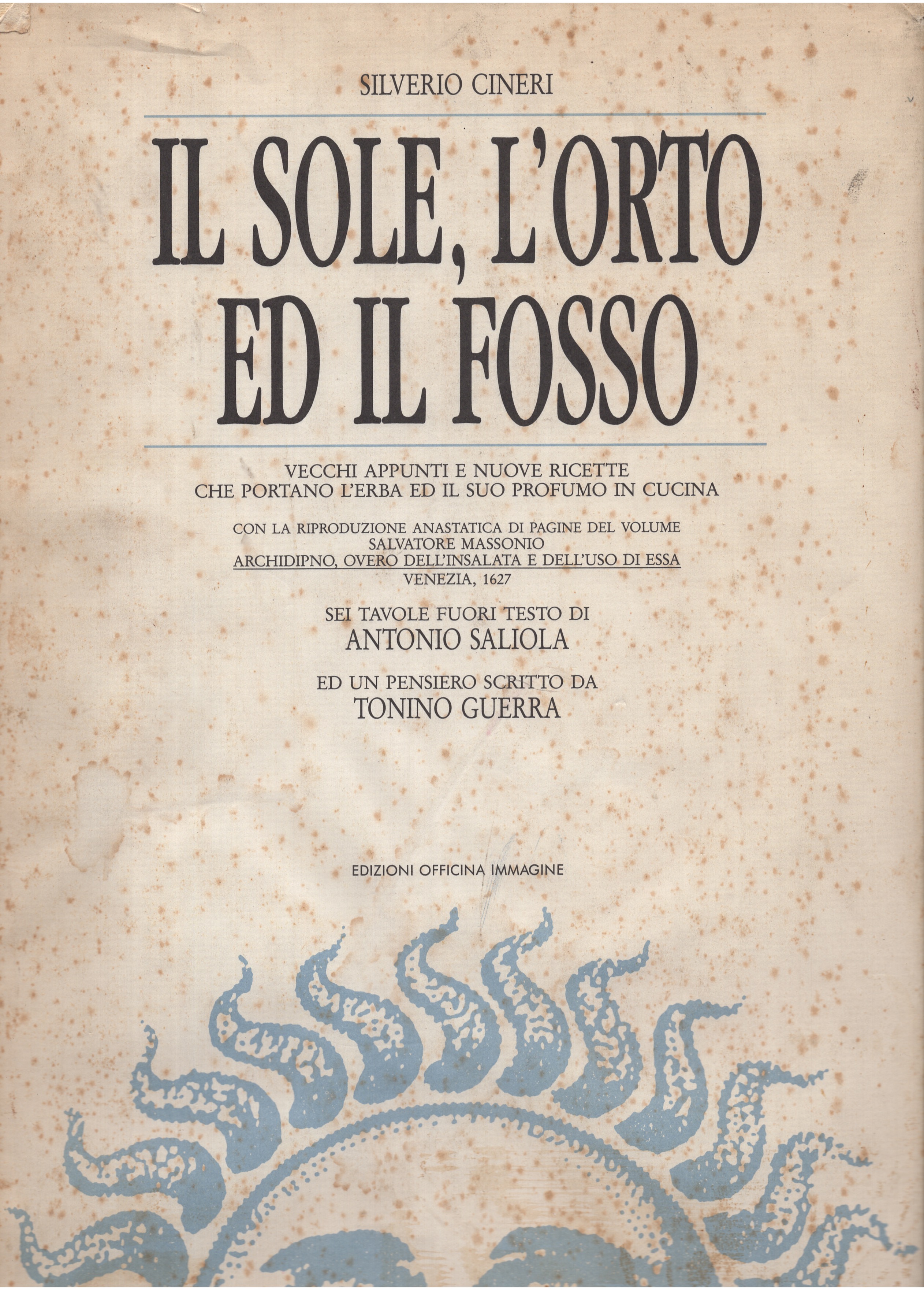 Il sole, l'orto ed il fosso