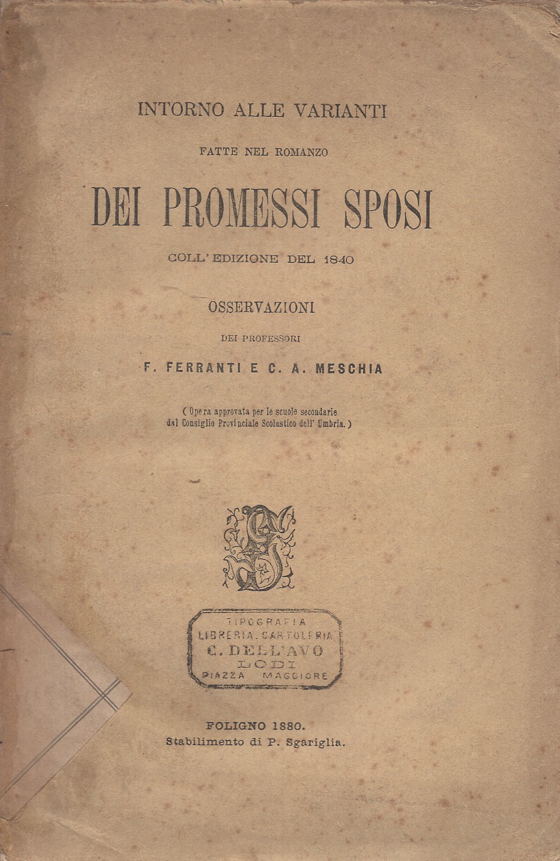 Intorno alle varianti fatte nel romanzo dei "Promessi sposi" coll'edizione …