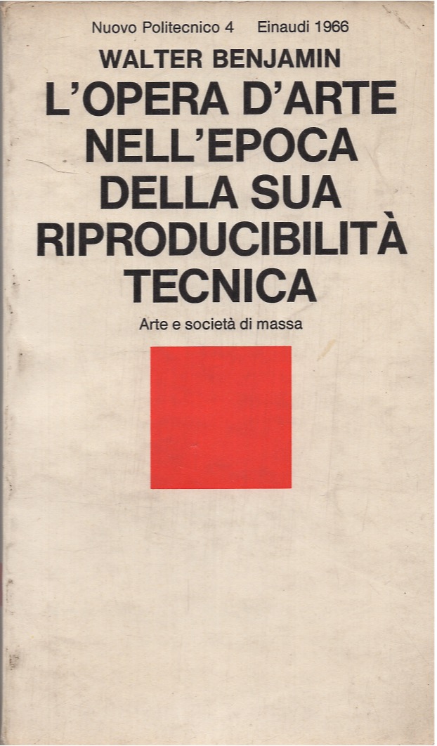 L'opera d'arte nell'epoca della sua riproducibilità tecnica