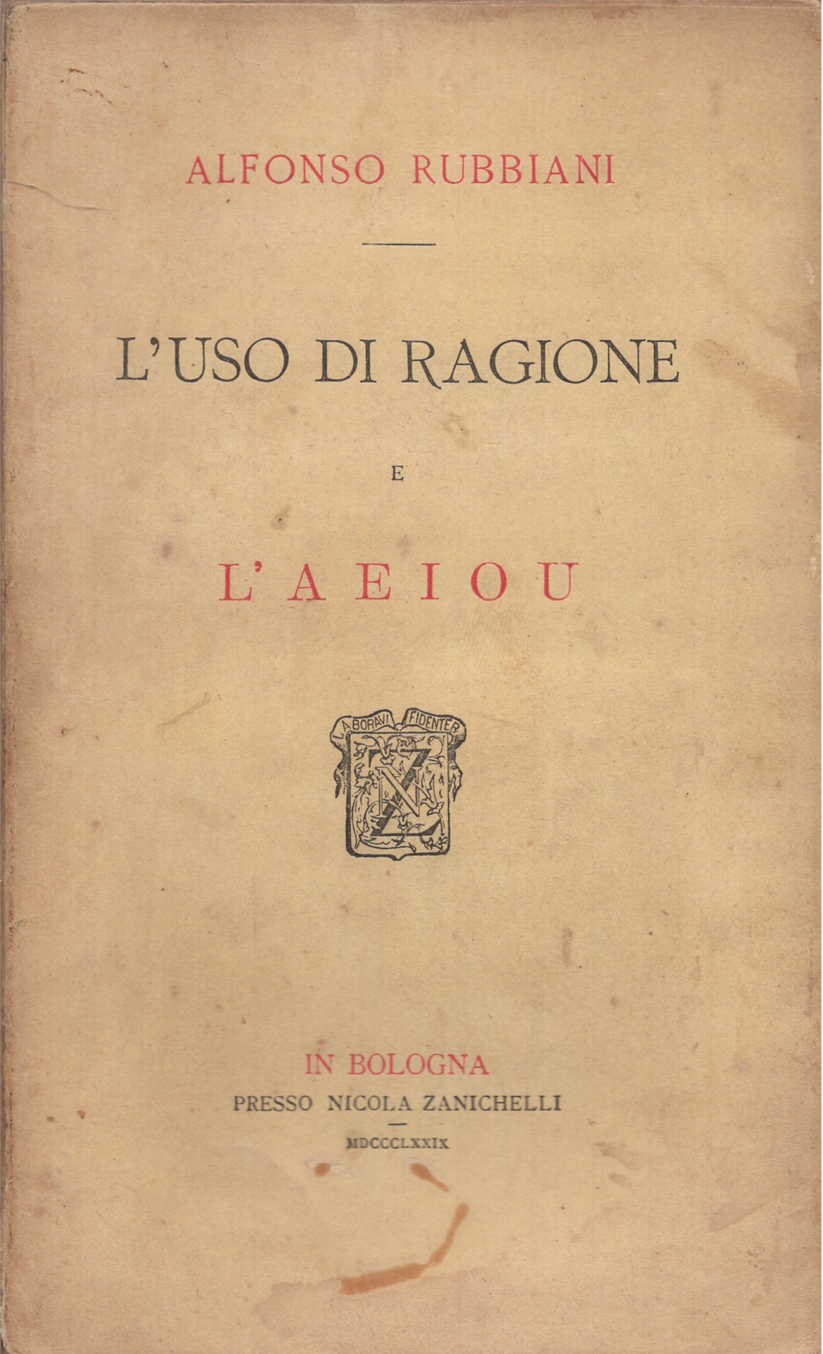 L'uso di ragione e L'AEIOU