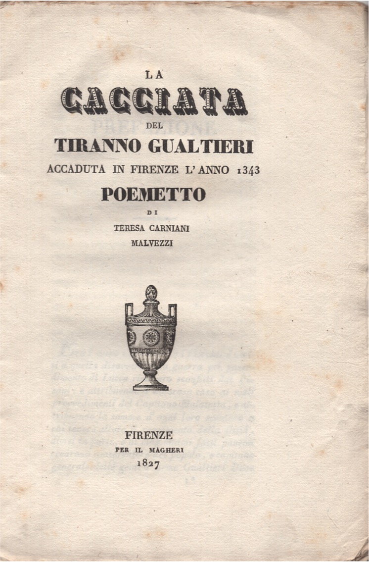 La cacciata del tiranno Gualtieri accaduta in Firenze l'anno 1343