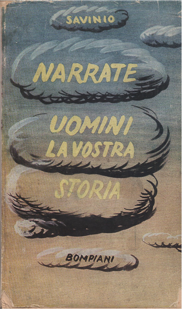 Narrate uomini la vostra storia