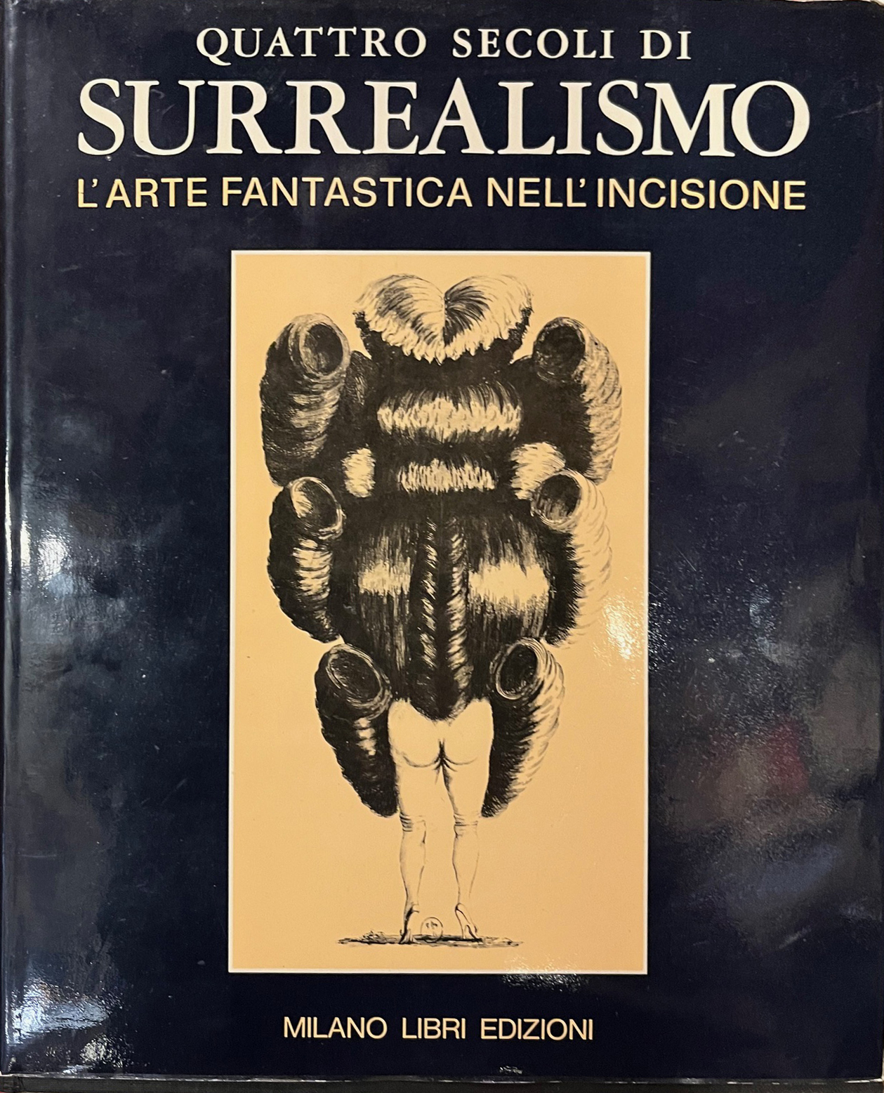 Quattro secoli di Surrealismo, l'arte fantastica dell'incisione