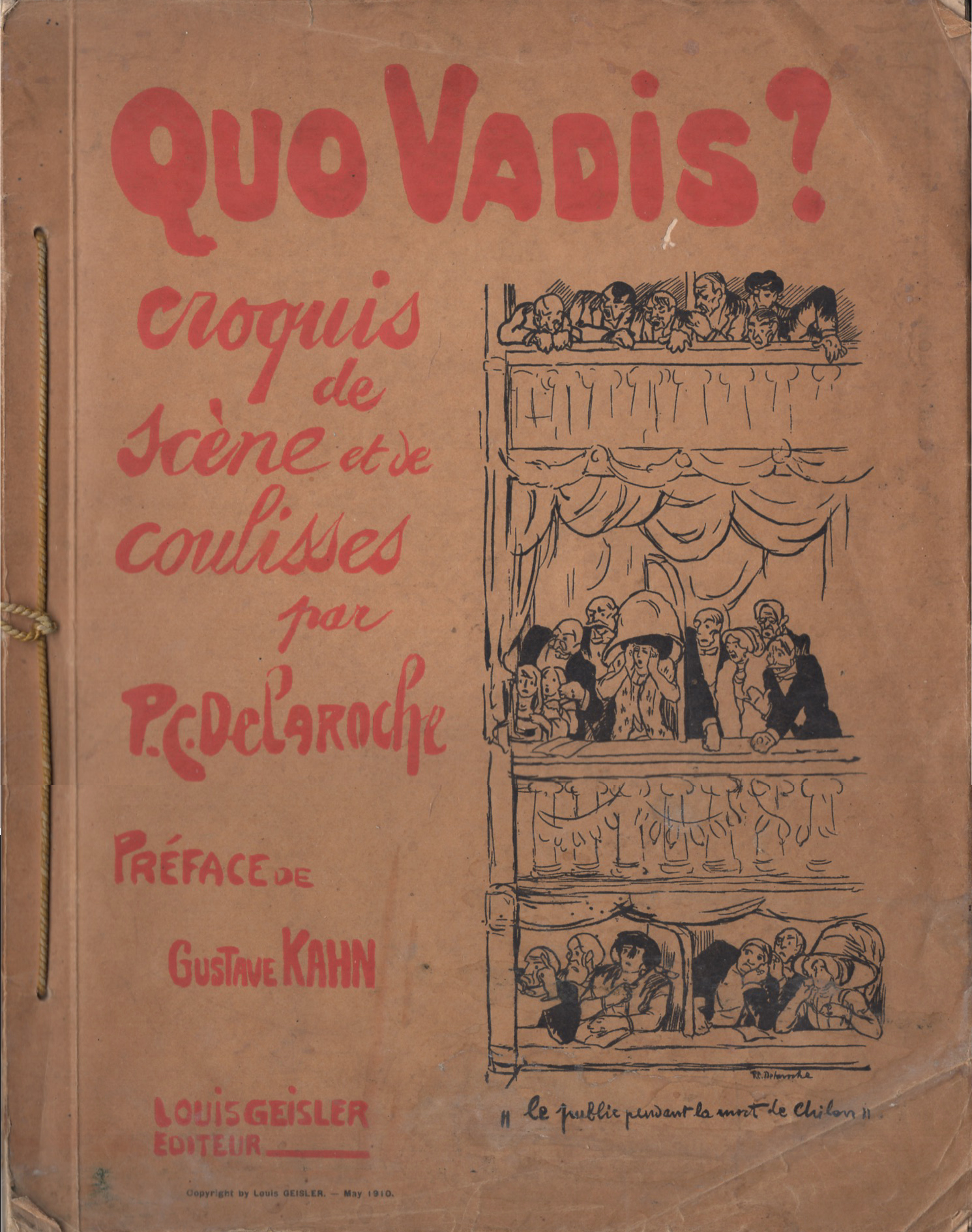 Quo vadis? Croquis de scène et de coulisses