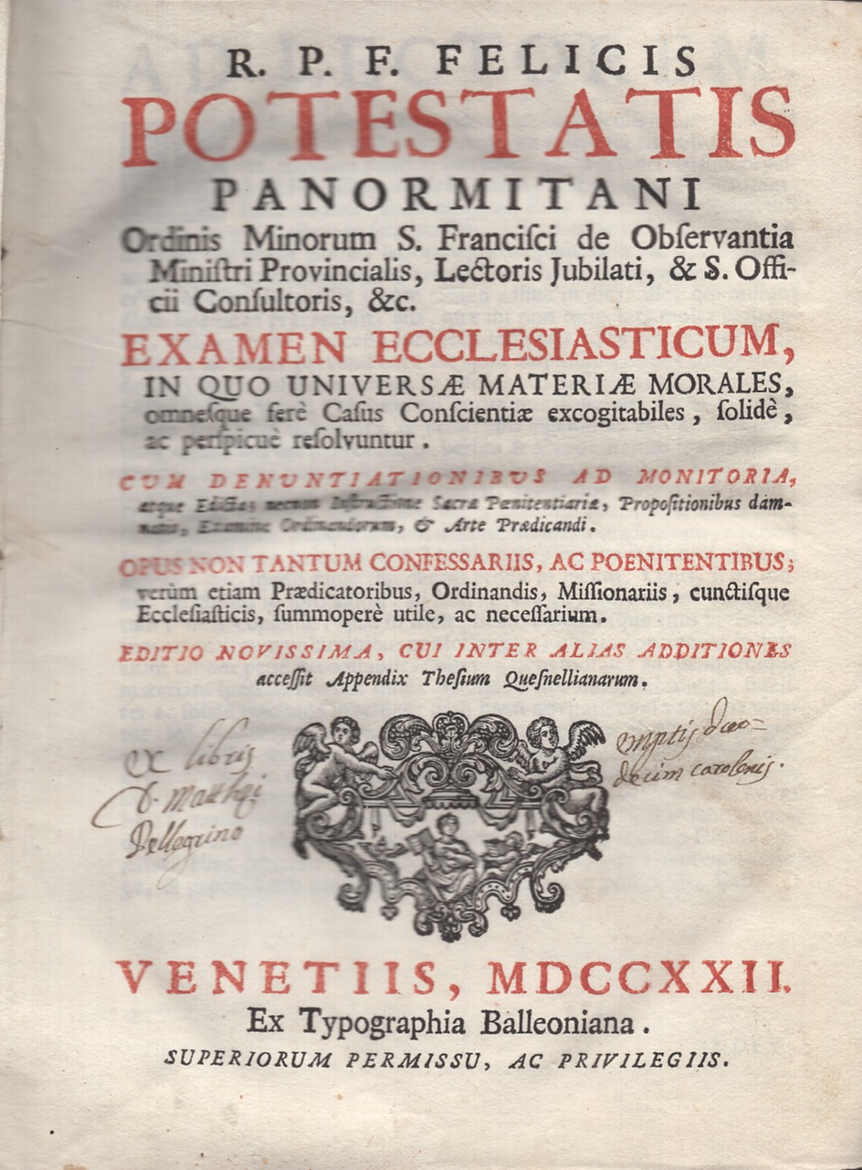 R. P. F. Felicis Potestatis Panormitani. Examen ecclesiasticum, in quo …