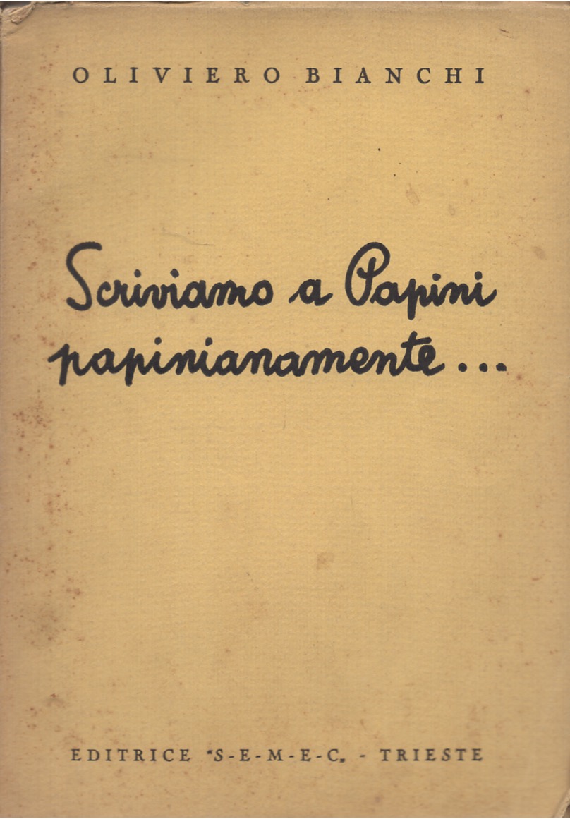 Scriviamo a Papini papinianamente…