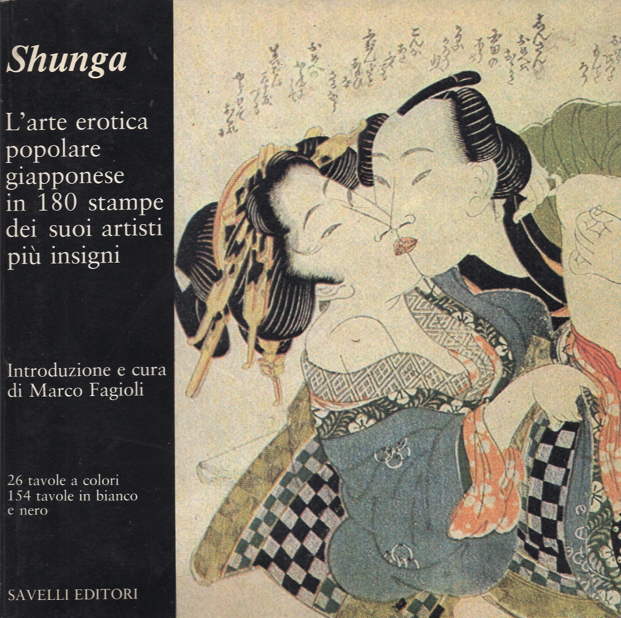 Shunga - L'arte erotica popolare giapponese in 180 stampe dei …