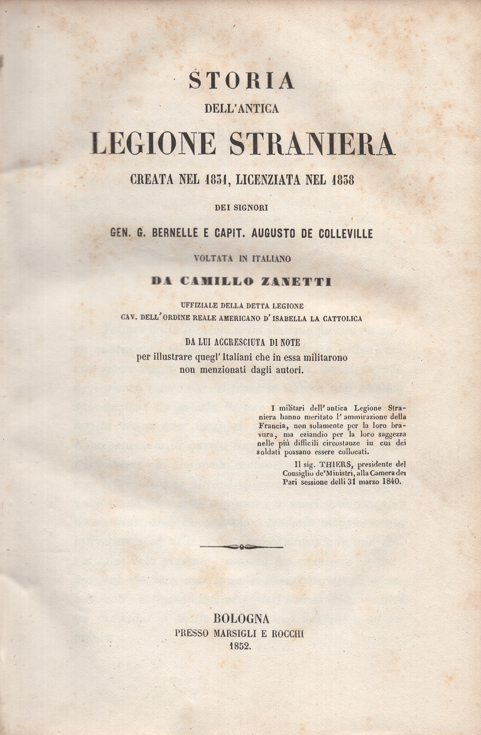 Storia dell'antica legione straniera creata nel 1834, licenziata nel 1838