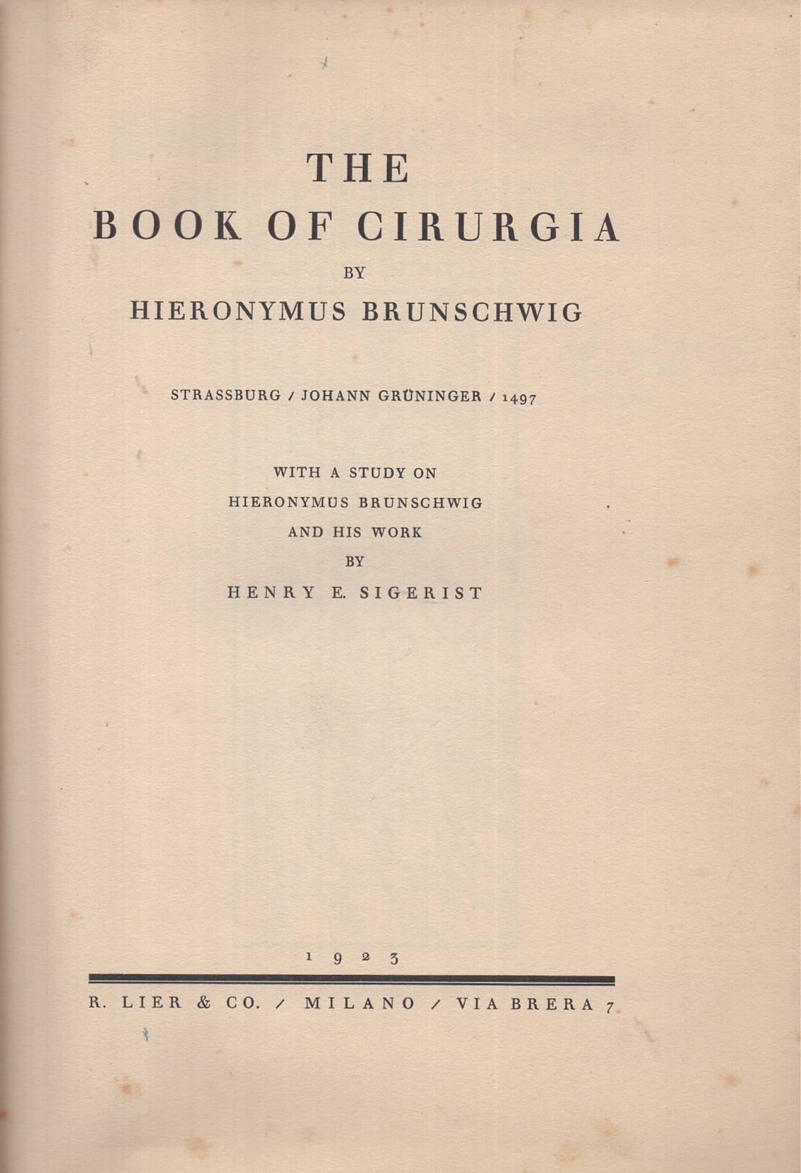 The book of Cirurgia by Hieronimus Brunschwig