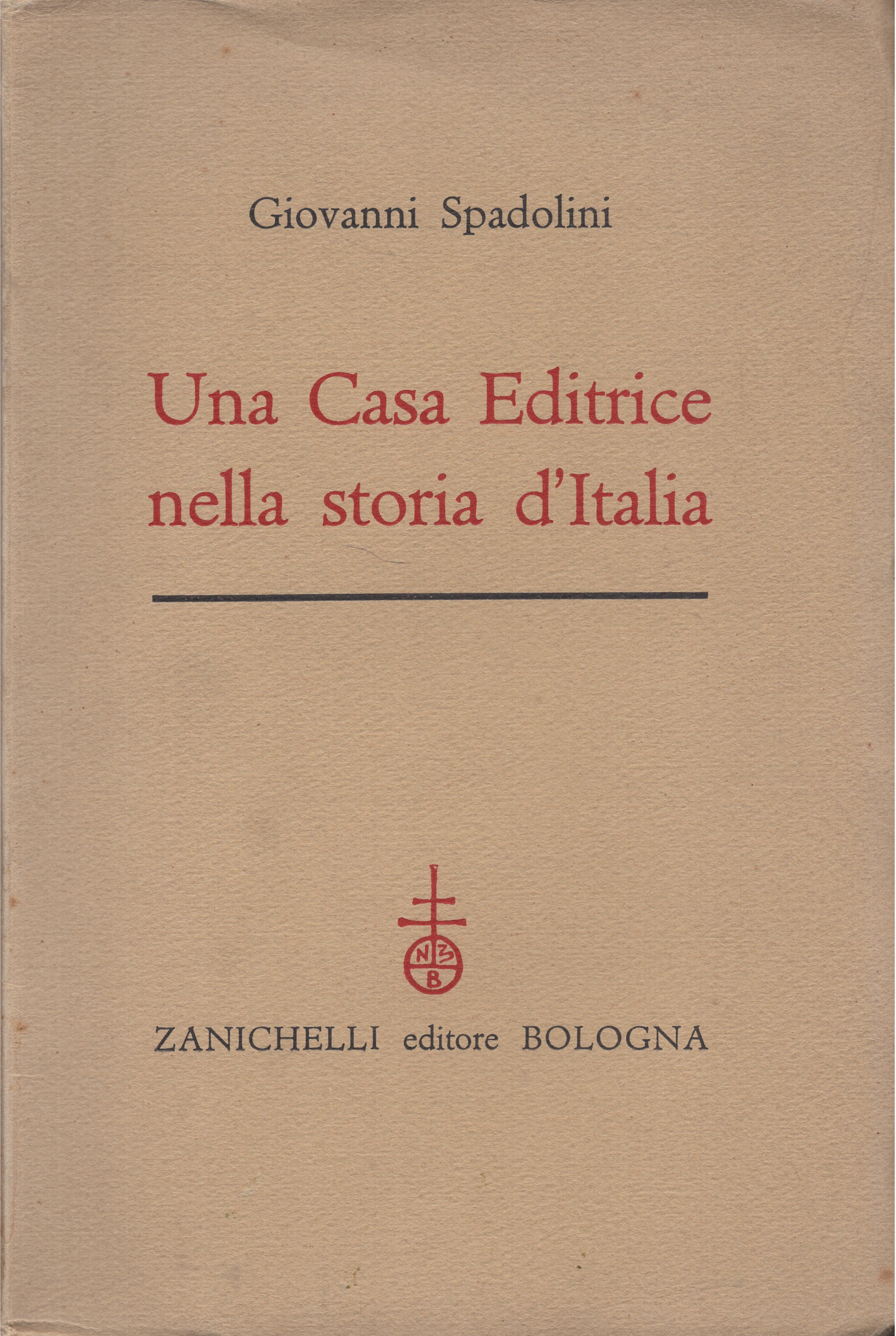 Una Casa Editrice nella Storia d'Italia