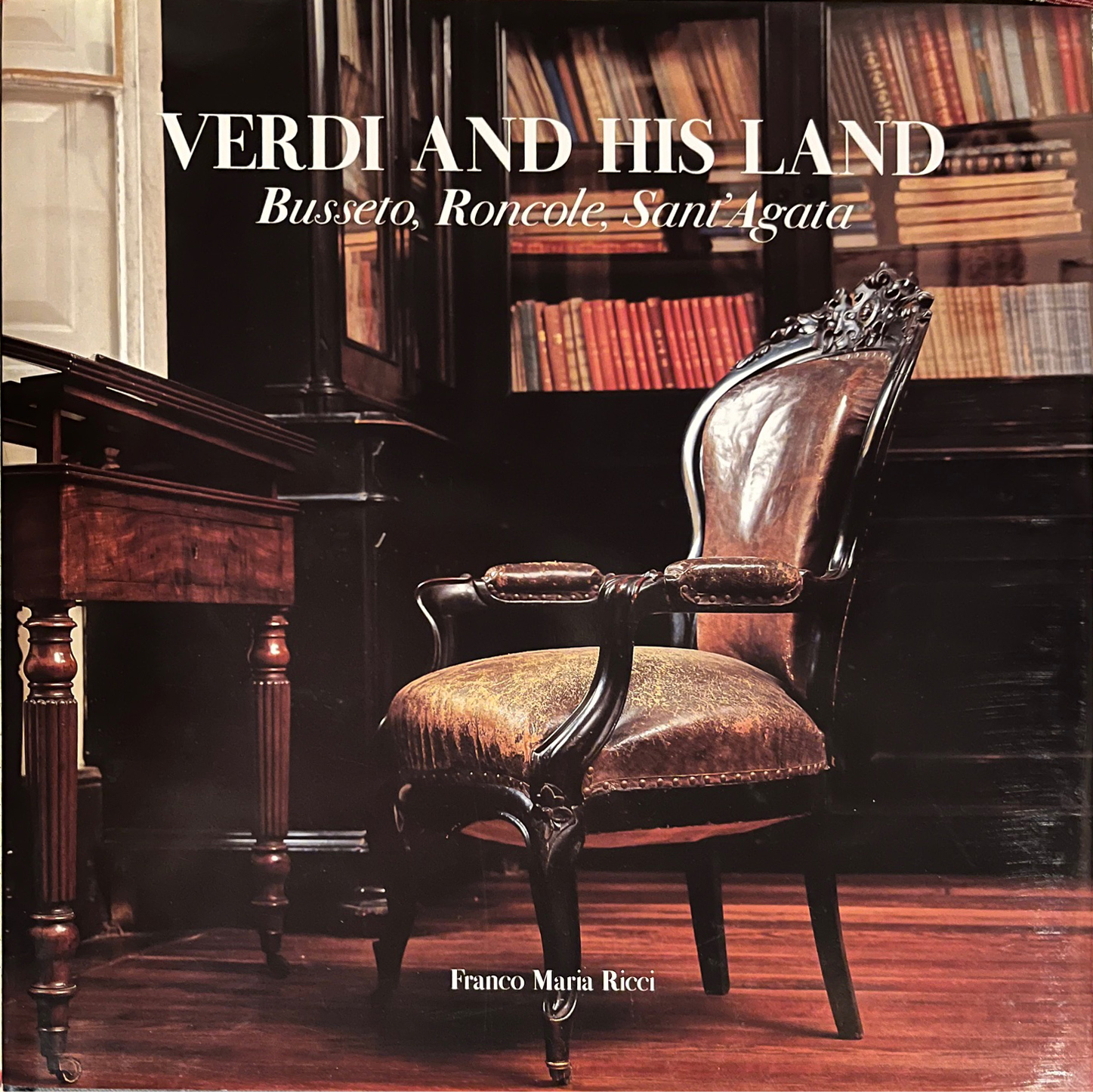 Verdi and his land, Busseto, Roncole, Sant'Agata