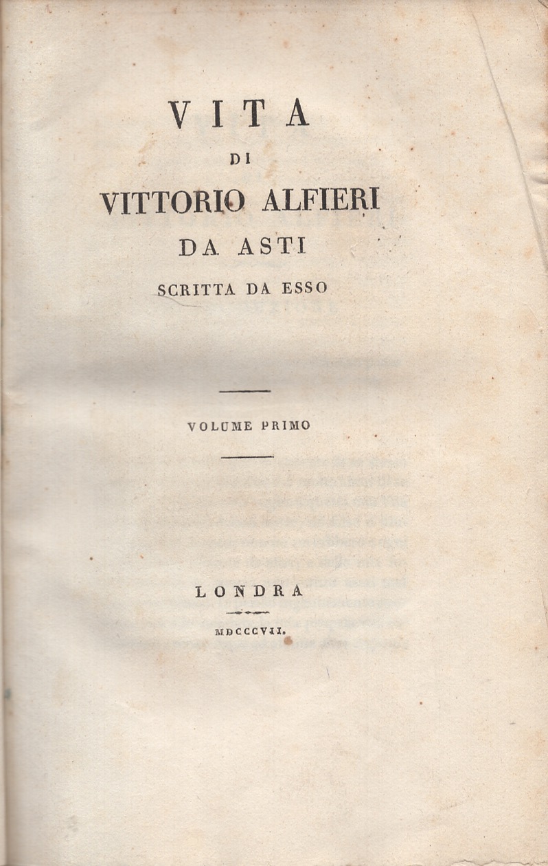 Vita di Vittorio Alfieri da Asti scritta da esso