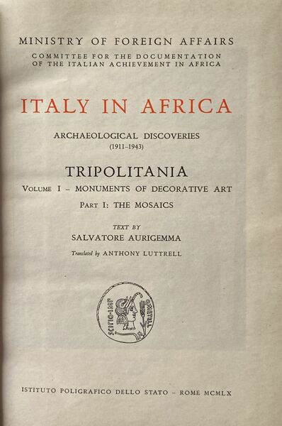 Italy in Africa. Archeological discoveries. Tripolitania vol. 1, text by …