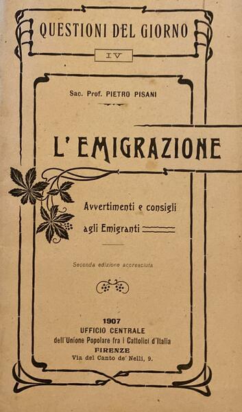 L'emigrazione. Avvertimenti e consigli agli emigrati