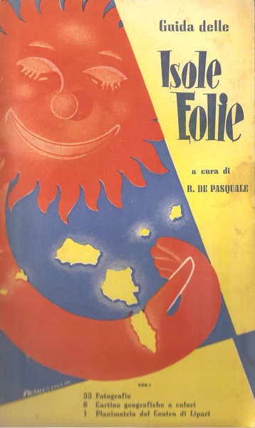 ISOLE EOLIE CON 55 FOTOGRAFIE, 6 CARTINE GEOGRAFICHE A COLORI, …