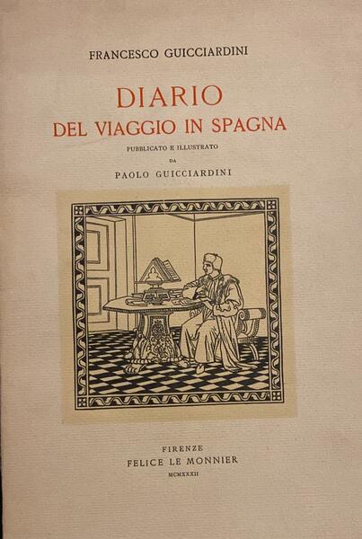 Diario del viaggio in Spagna pubblicato e illustrato da Paolo …