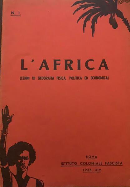 L'AFRICA (CENNI DI GEOGRAFIA POLITICA ED ECONOMICA. N. 1