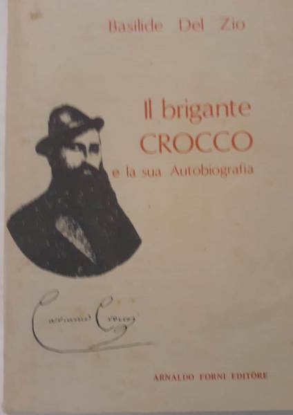 Il brigante Crocco e la sua autobiografia