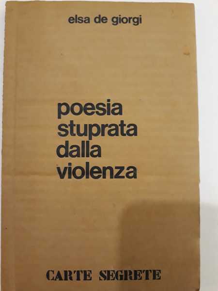 Poesia stuprata dalla violenza