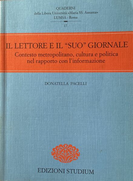 Il lettore e il suo giornale. Contesto metropolitano, cultura e …